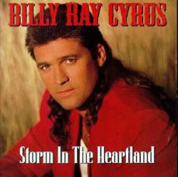 Billy Ray Cyrus : Storm in the Heartland